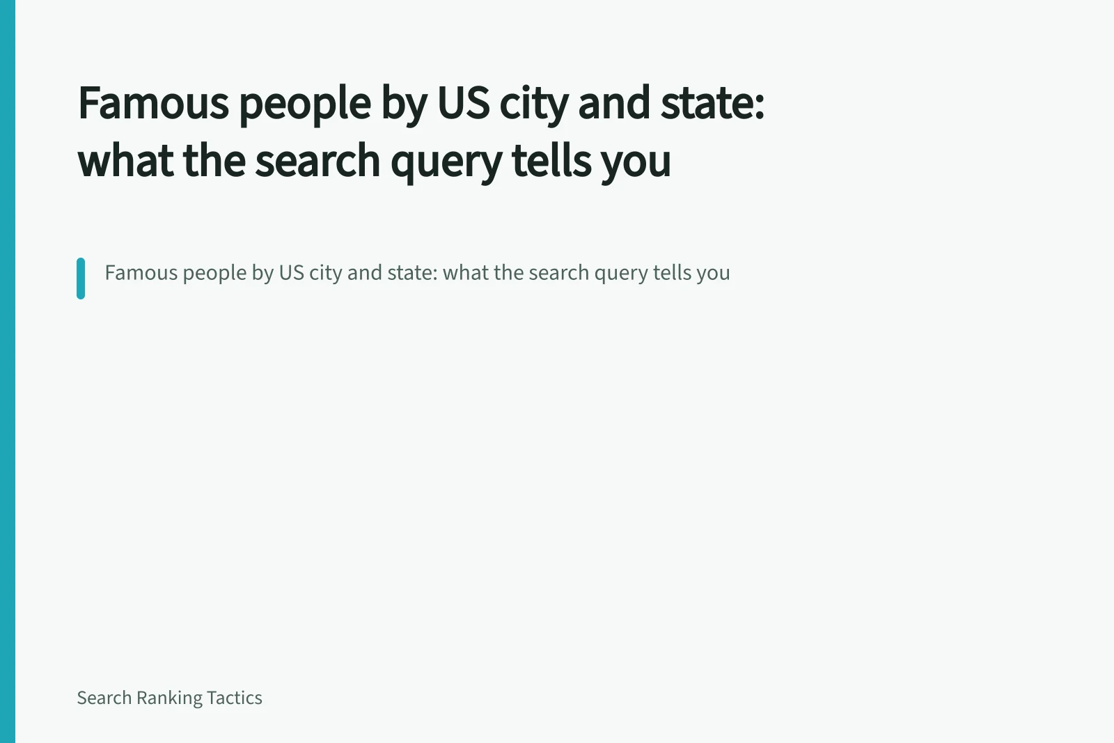 Famous people by US city and state: what the search query tells you. Famous people by US city and state: what the search query tells you