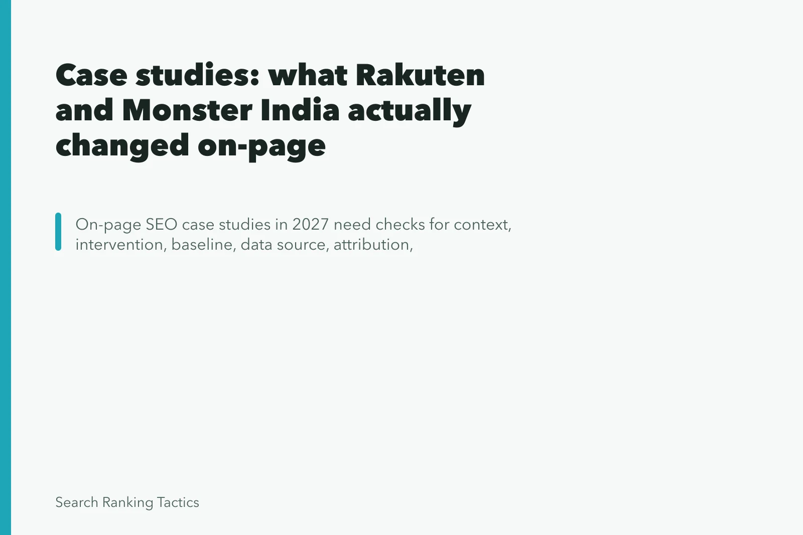 Case studies: what Rakuten and Monster India actually changed on-page. Case studies: what Rakuten and Monster India actually changed on-page