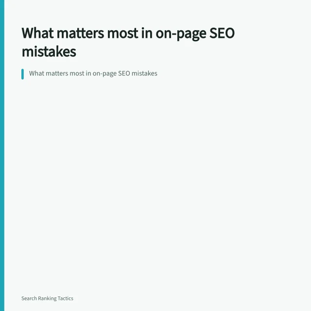 What matters most in on-page SEO mistakes. What matters most in on-page SEO mistakes